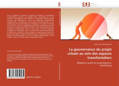 La gouvernance du projet urbain au sein des espaces transfontaliers - de la Guéronnière, Louise