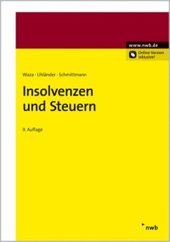 Insolvenzen und Steuern - Waza, Thomas, Christoph Uhländer und Jens M. Schmittmann