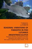 SEASONAL VARIATIONS OF PARASITES IN FISH LUTJANUS ARGENTIMACULATUS