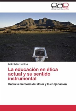 La educación en ética actual y su sentido instrumental