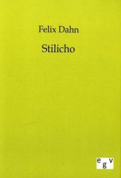 Stilicho - Dahn, Felix