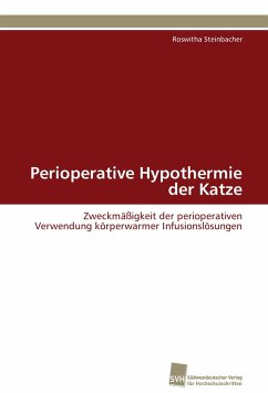 Perioperative Hypothermie der Katze - Steinbacher, Roswitha