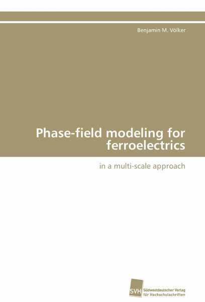 Phase-field modeling for ferroelectrics Phase-field modeling for ferroelectrics