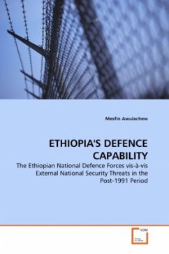 ETHIOPIA'S DEFENCE CAPABILITY - Awulachew, Mesfin