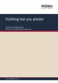 Frühling hat uns wieder (eBook, PDF)