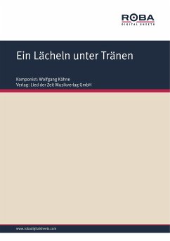 Ein Lächeln unter Tränen (eBook, ePUB) - Kähne, Wolfgang; Kießling, Helmut; Krebs, Rudolf