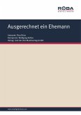 Ausgerechnet ein Ehemann (eBook, PDF)