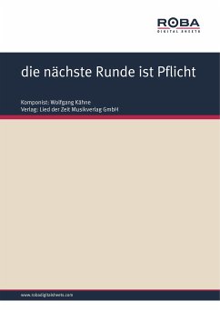 die nächste Runde ist Pflicht (eBook, ePUB) - Kähne, Wolfgang; Brandenstein, Wolfgang