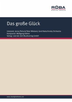 Das große Glück (eBook, ePUB) - Kähne, Wolfgang; Gertz, Fred