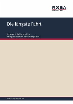 Die längste Fahrt (eBook, PDF) - Kähne, Wolfgang; Schneider, Dieter