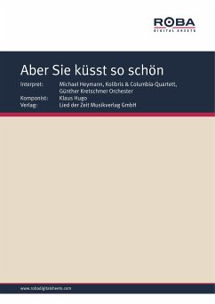 Aber Sie küsst so schön (eBook, PDF) - Bohlke, Bernhard