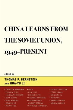 China Learns from the Soviet Union, 1949-Present - Li, Hua-Yu