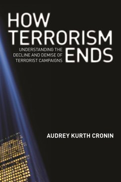 How Terrorism Ends - Cronin, Audrey Kurth