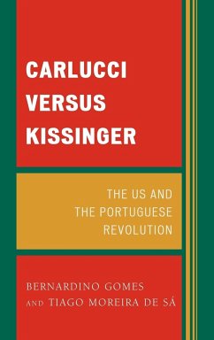Carlucci Versus Kissinger - Gomes, Bernardino; Moreira De Sá, Tiago