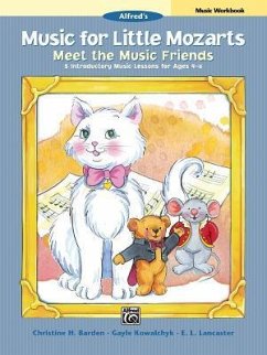 Music for Little Mozarts Meet the Music Friends - Barden, Christine H; Kowalchyk, Gayle; Lancaster, E L