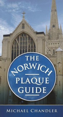 The Norwich Plaque Guide - Chandler, Michael