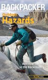 Backpacker Outdoor Hazards: Avoiding Trouble in the Backcountry