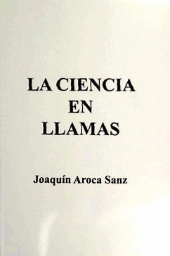 CIENCIA EN LLAMAS, LA