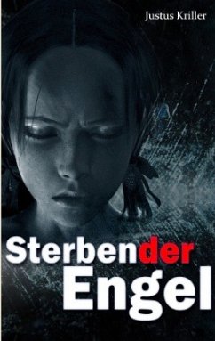 Sterbender Engel - Kriller, Justus