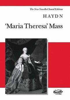 Maria Theresa Mass: Vocal Score the New Novello Choral Edition
