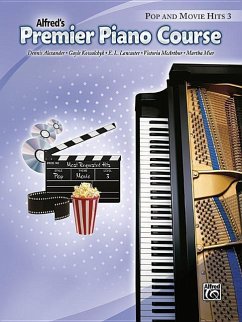 Premier Piano Course Pop and Movie Hits, Bk 3 - Alexander, Dennis; Kowalchyk, Gayle; Lancaster, E L; McArthur, Victoria; Mier, Martha