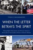 When the Letter Betrays the Spirit