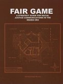 Fair Game: A Strategy Guide for Racial Justice Communications in the Obama Era
