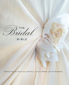 Bridal Bible - Naylor, Sharon; Del Delaubenfels, Blair; Weber, Christy; Bamberg, Kim