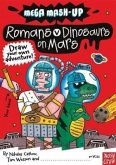 Mega Mash-Up: Romans vs. Dinosaurs on Mars