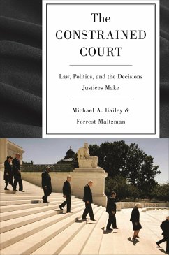 The Constrained Court - Bailey, Michael A; Maltzman, Forrest