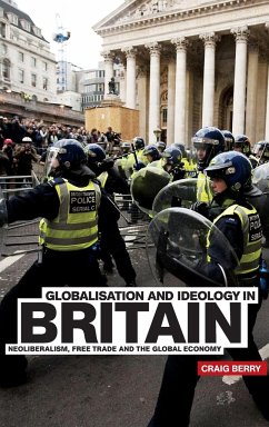 Globalisation and Ideology in Britain - Berry, Craig