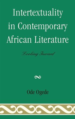 Intertextuality in Contemporary African Literature - Ogede, Ode