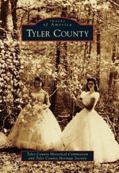 Tyler County - Tyler County Historical Commission; Tyler County Heritage Society