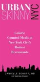Urban Skinny NYC: Calorie Counted Meals at New York City's Hottest Restaurants