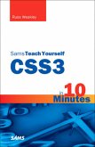 CSS3 in 10 Minutes, Sams Teach Yourself; .