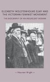 Elizabeth Wolstenholme Elmy and the Victorian Feminist Movement
