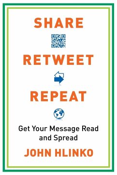 Share, Retweet, Repeat - Hlinko, John