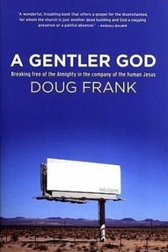A Gentler God - Frank, Doug