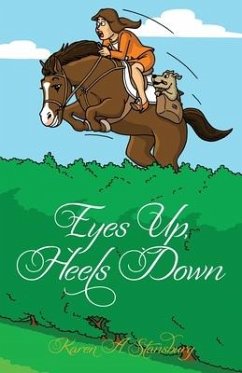 Eyes Up, Heels Down - Stansbury, Karen A.