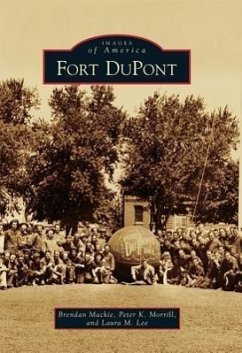 Fort DuPont - Mackie, Brendan; Morrill, Peter K.; Lee, Laura M.