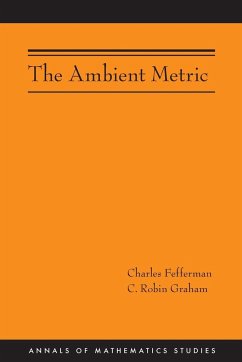 The Ambient Metric - Fefferman, Charles; Graham, C. Robin