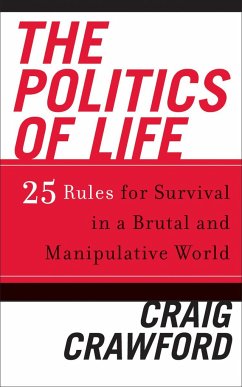 The Politics of Life - Crawford, Craig