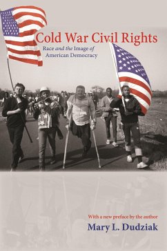 Cold War Civil Rights: Race and the Image of American Democracy - Dudziak, Mary L.