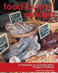 Food Lovers' Europe - Frost-Sharratt, Cara; New Holland Publishers (Uk) Ltd