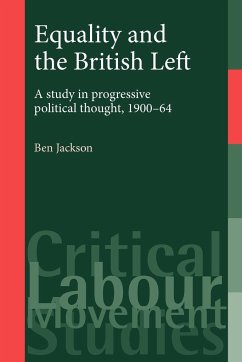 Equality and the British Left - Jackson, Ben