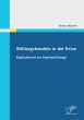 Stiftungshandeln in der Krise:... - Bild 1