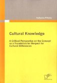 Cultural Knowledge - A Critical Perspective on the Concept as a Foundation for Respect for Cultural Differences