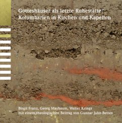 Gotteshäuser als letzte Ruhestätte? - Franz, Birgit; Maybaum, Georg; Krings, Walter