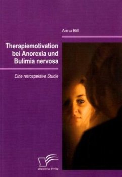 Therapiemotivation bei Anorexia und Bulimia nervosa - Bill, Anna