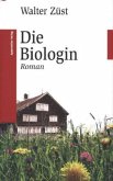 Die Biologin